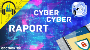 Cyber, Cyber… – 351 – Raport – EIB zaatakowany przez cyberatak